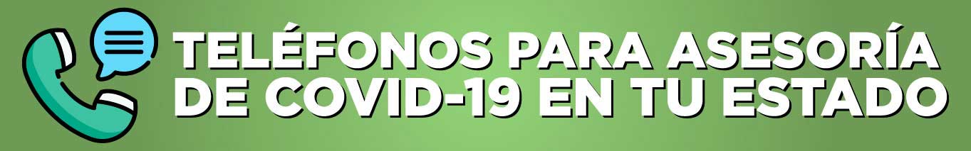 Asesoría sobre COVID-19 en tu estado